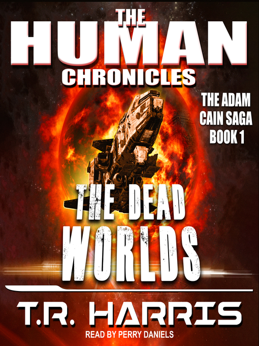 Title details for The Dead Worlds by T.R. Harris - Available